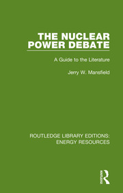 The Nuclear Power Debate: A Guide to the Literature book cover
