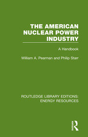 The American Nuclear Power Industry: A Handbook book cover