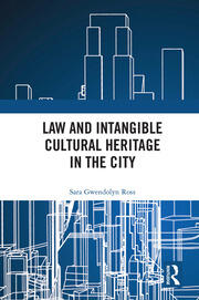 Law and Intangible Cultural Heritage in the City book cover