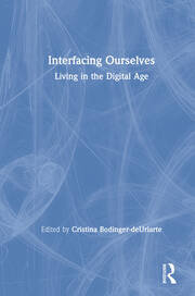 Interfacing Ourselves: Living in the Digital Age book cover
