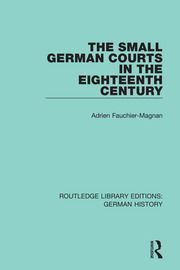 The Small German Courts in the Eighteenth Century book cover