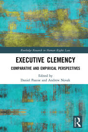 Executive Clemency: Comparative and Empirical Perspectives book cover