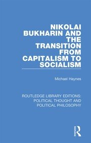 Nikolai Bukharin and the Transition from Capitalism to Socialism book cover