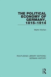 The Political Economy of Germany, 1815-1914 book cover