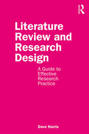 Literature Review and Research Design: A Guide to Effective Research Practice book cover
