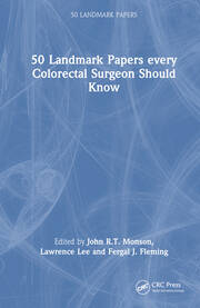 50 Landmark Papers every Colorectal Surgeon Should Know book cover