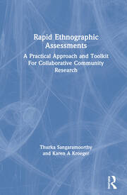 Rapid Ethnographic Assessments: A Practical Approach and Toolkit For Collaborative Community Research book cover