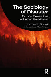 The Sociology of Disaster: Fictional Explorations of Human Experiences book cover