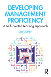 Developing Management Proficiency: A Self-Directed Learning Approach book cover