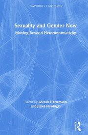 Sexuality and Gender Now: Moving Beyond Heteronormativity book cover