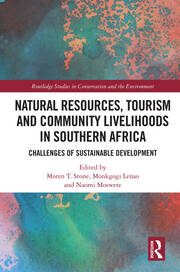 Natural Resources, Tourism and Community Livelihoods in Southern Africa: Challenges of Sustainable Development book cover