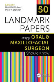 50 Landmark Papers every Oral and Maxillofacial Surgeon Should Know book cover