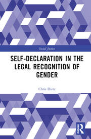 Self-Declaration in the Legal Recognition of Gender book cover