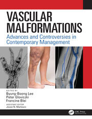 Vascular Malformations: Advances and Controversies in Contemporary Management book cover