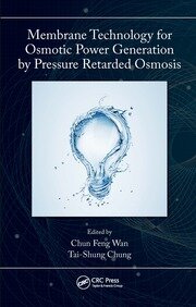 Membrane Technology for Osmotic Power Generation by Pressure Retarded Osmosis book cover