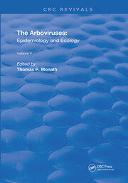 The Arboviruses: Epidemiology and Ecology book cover