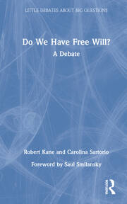 Do We Have Free Will?: A Debate book cover