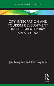 City Integration and Tourism Development in the Greater Bay Area, China book cover