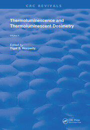 Thermoluminescence and Thermoluminescent Dosimetry book cover