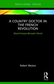 A Country Doctor in the French Revolution: Marie-François-Bernadin Ramel book cover