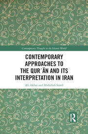 Contemporary Approaches to the Qurʾan and its Interpretation in Iran book cover