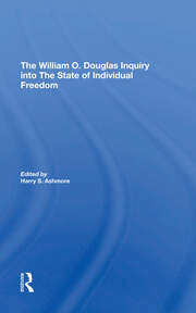 The William O. Douglas Inquiry Into The State Of Individual Freedom book cover