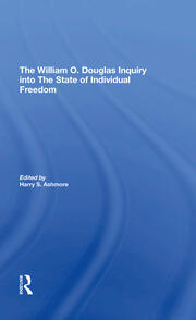 The William O. Douglas Inquiry Into The State Of Individual Freedom book cover
