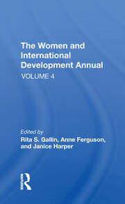 The Women And International Development Annual, Volume 4 book cover