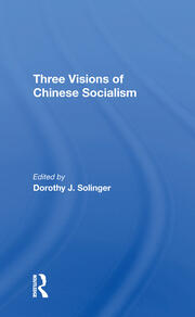 Three Visions Of Chinese Socialism book cover