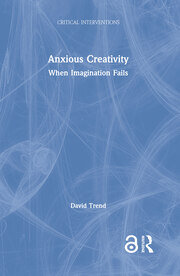 Anxious Creativity: When Imagination Fails book cover