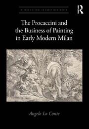 The Procaccini and the Business of Painting in Early Modern Milan book cover