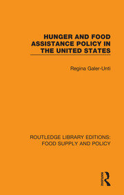 Hunger and Food Assistance Policy in the United States book cover