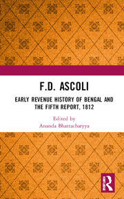 F.D. Ascoli: Early Revenue History of Bengal and The Fifth Report, 1812 book cover