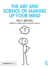 The Art and Science of Making Up Your Mind book cover