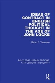 Ideas of Contract in English Political Thought in the Age of John Locke book cover