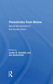 Perestroika From Below: Social Movements In The Soviet Union book cover