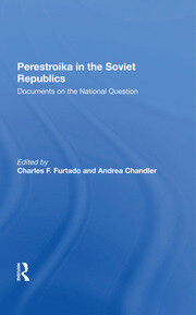 Perestroika In The Soviet Republics: Documents On The National Question book cover