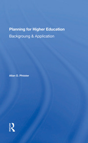 Planning For Higher Education: Background And Application book cover