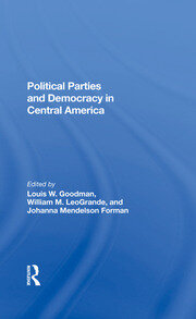 Political Parties And Democracy In Central America book cover