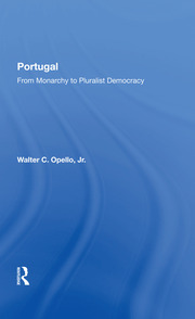 Portugal: From Monarchy To Pluralist Democracy book cover