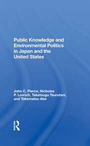 Public Knowledge And Environmental Politics In Japan And The United States book cover
