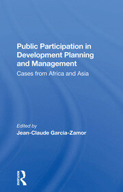 Public Participation In Development Planning And Management: Cases From Africa And Asia book cover