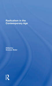 Radicalism In The Contemporary Age, Volume 1: Sources Of Contemporary Radicalism book cover