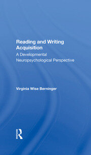 Reading And Writing Acquisition: A Developmental Neuropsychological Perspective book cover