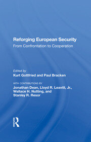 Reforging European Security: From Confrontation To Cooperation book cover