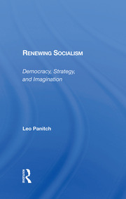 Renewing Socialism: Democracy, Strategy, And Imagination book cover