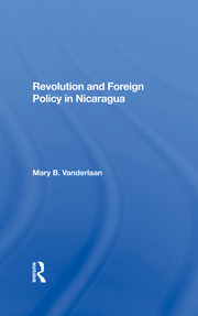 Revolution And Foreign Policy In Nicaragua book cover