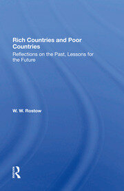 Rich Countries And Poor Countries: Reflections On The Past, Lessons For The Future book cover