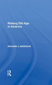 Risking Old Age In America book cover