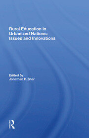 Rural Education In Urbanized Nations: Issues And Innovations book cover